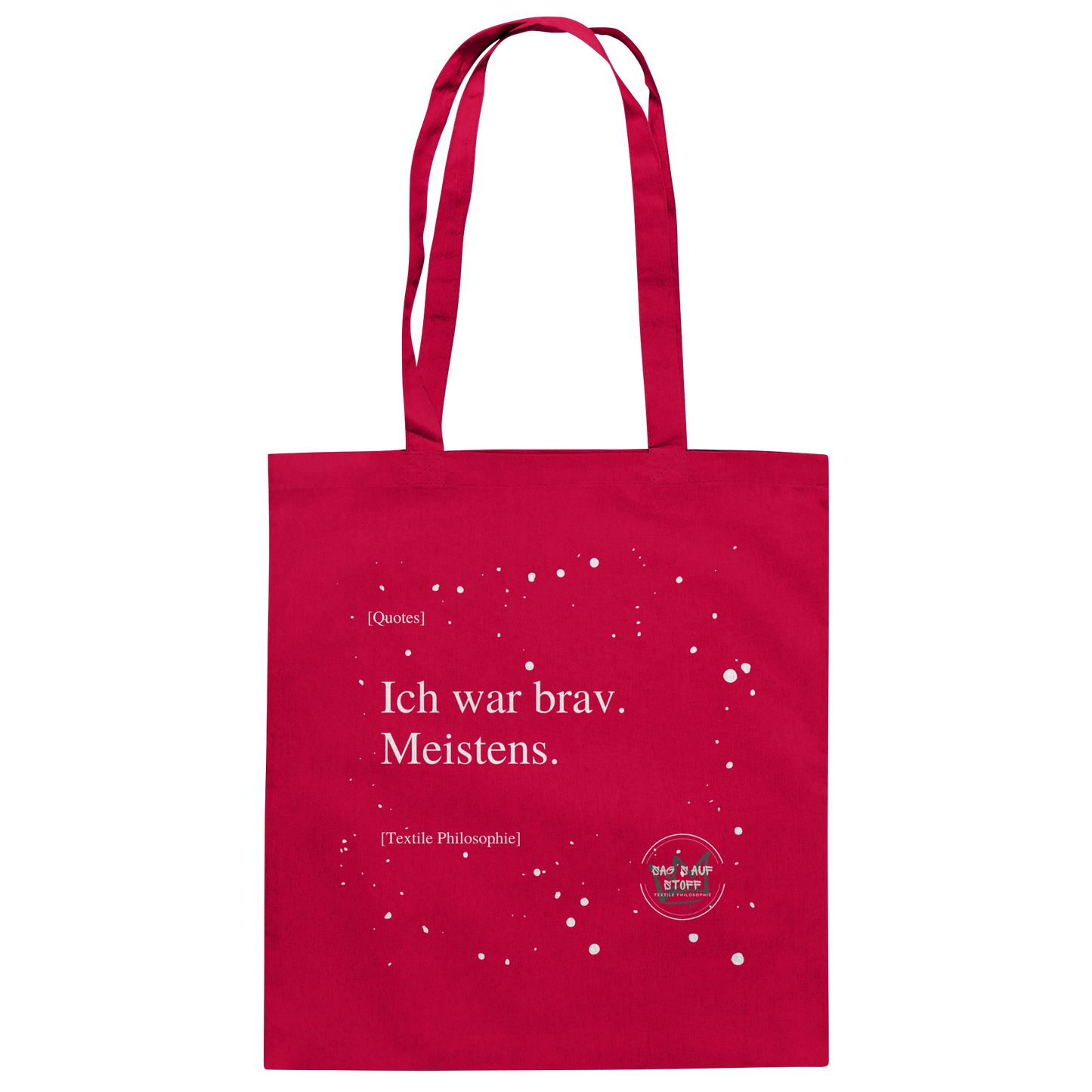Roter Jutebeutel von „Sag’s auf Stoff“ mit weißer Aufschrift "Ich war brav. Meistens.", Weißen Schneeflocken im Hintergrund und Logo "Sag´s auf Stoff". Perfekt als Geschenk.