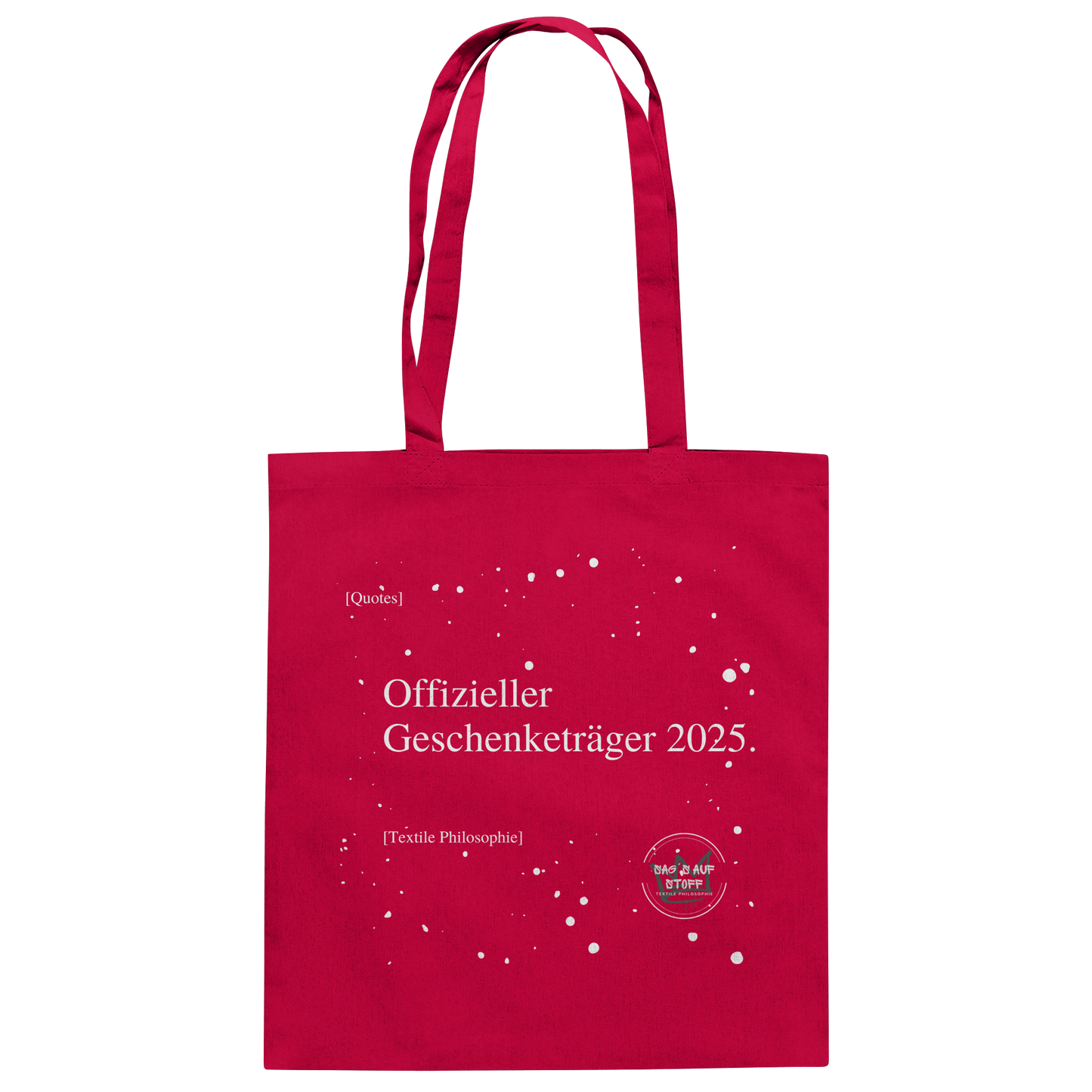 Roter Jutebeutel von „Sag’s auf Stoff“ mit weißer Aufschrift "Offizieller Geschenketräger 2025.", Weißen Schneeflocken im Hintergrund und Logo "Sag´s auf Stoff". Perfekt als Geschenk.