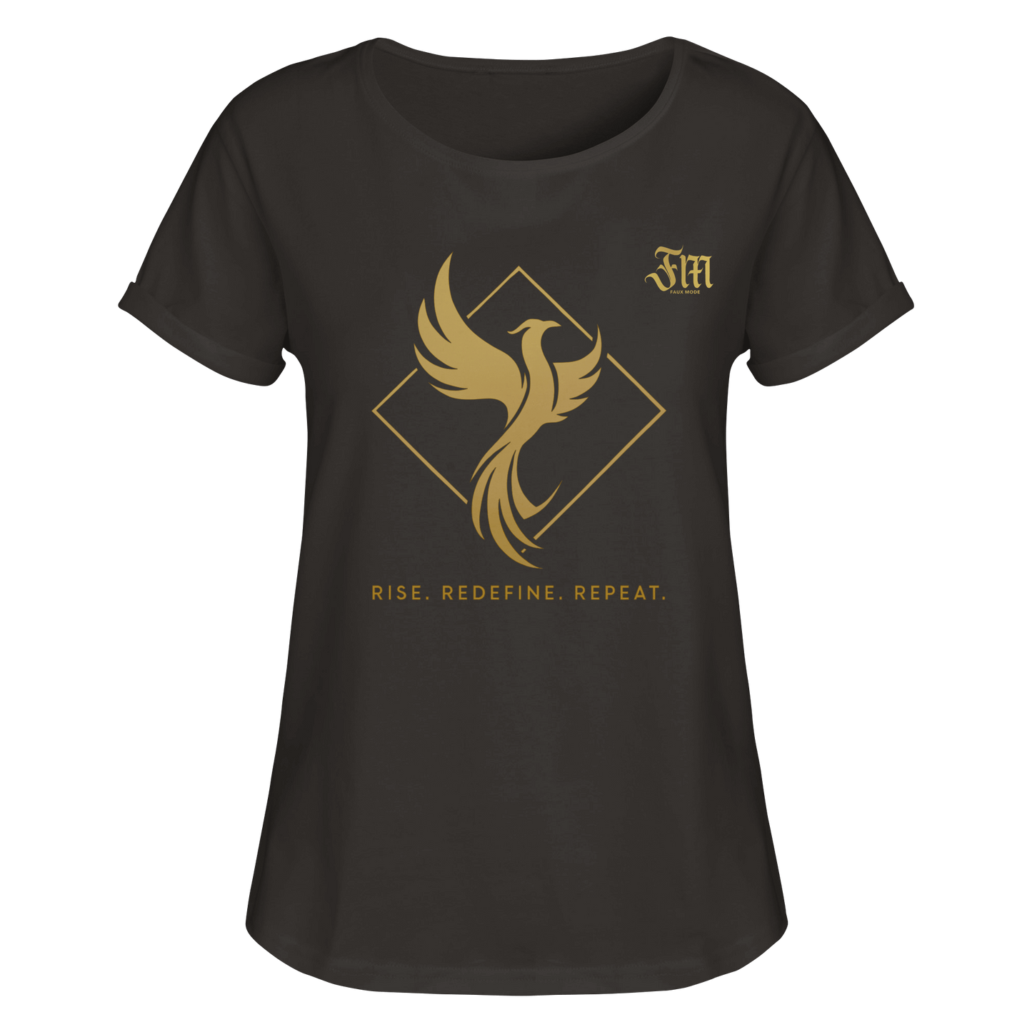 Schwarzes Damen-Roll-Up-T-Shirt mit goldfarbenem Phönix-Design in Diamantform und dem Statement „RISE. REDEFINE. REPEAT.“  Auf der Brust ein kleines Logo: FM (faux mode)